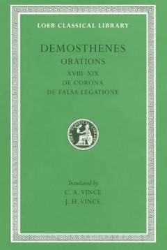 Olynthiacs: Philippics: Minor public speeches: Speech against Leptines : I-XVII, XX