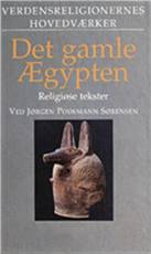 Det gamle Ægypten : religiøse tekster