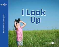 I look up
