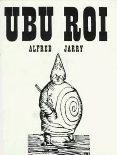 Ubu roi : drama in 5 acts