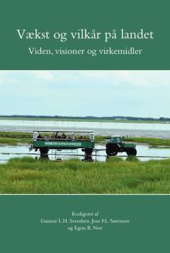 Vækst og vilkår på landet : viden, visioner og virkemidler