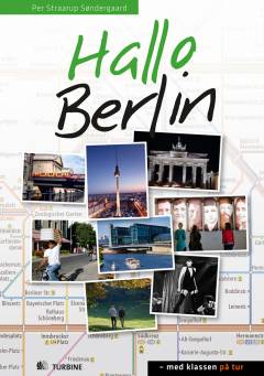 Hallo Berlin : med klassen på tur