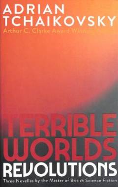 Terrible worlds : revolutions