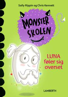 Monsterskolen - Luna føler sig overset