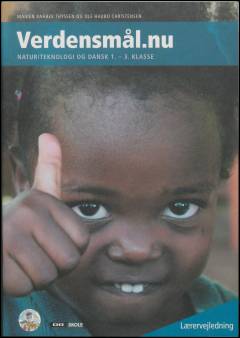 Verdensmål.nu : natur/teknologi og dansk 1.-3. klasse. Lærervejledning