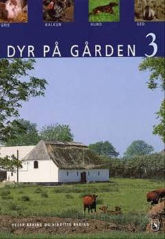 Dyr på gården. Bind 3 : Gris, kalkun, hund, ged