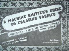 A machine knitter's guide to creating fabrics