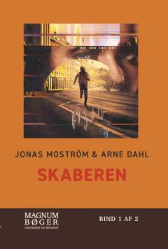 Skaberen : spændingsroman. Bind 1 (Stor skrift)