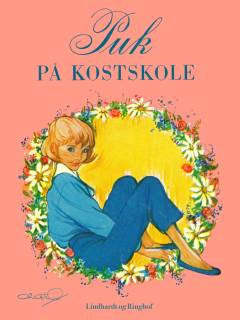 Puk på kostskole : den første bog om Puk