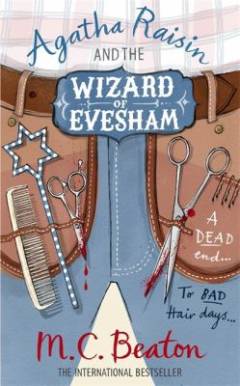 Agatha Raisin and the wizard of Evesham