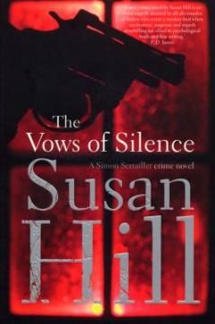 The vows of silence : a Simon Serrailler crime novel