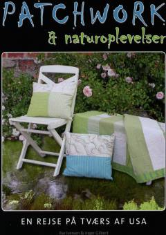 Patchwork & naturoplevelser : en rejse på tværs af USA