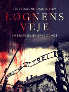 Løgnens veje : om benægtelsen af Holocaust