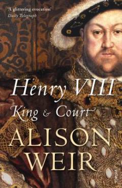 Henry VIII : king and court