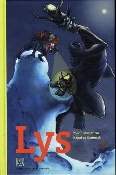 Lys : tolv historier fra Nepal og Danmark