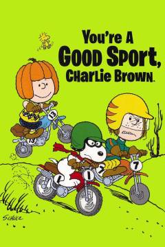 You're a good sport, Charlie Brown