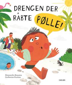 Drengen der råbte pølle!