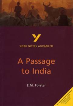 A passage to India : E.M. Forster