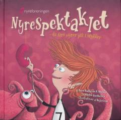 Nyrespektaklet : da fars nyrer gik i stykker