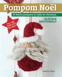 Pompom Noël : 33 festive pompoms to make for Christmas