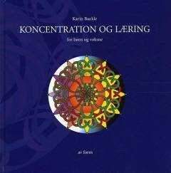 Koncentration og læring for børn og voksne