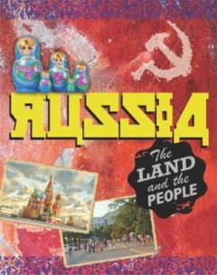 Russia : the land and the people