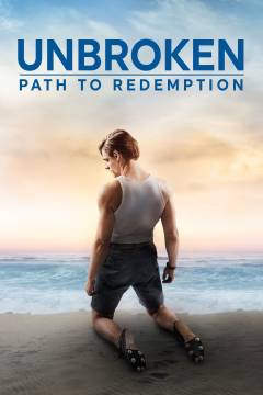 Unbroken - path to redemption : a true story
