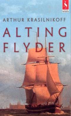 Alting flyder eller Panta rai : af en ung sømands breve til sin elskede