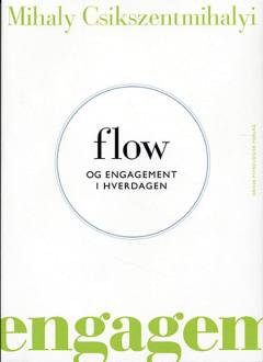 Flow og engagement i hverdagen