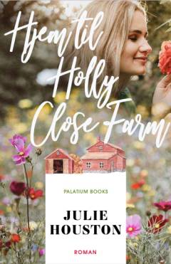 Hjem til Holly Close Farm