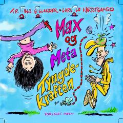 Max og Meta - tyngdekraften