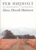 Hans Henrik Mattesen. En monografi 2007 Kortroman.