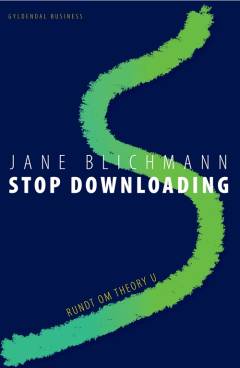 Stop downloading : rundt om teori U