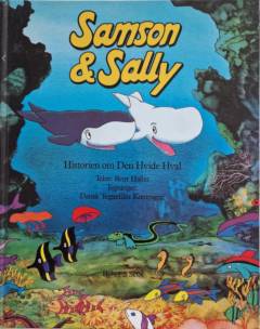 Samson & Sally : historien om den hvide hval