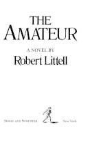 The amateur : a novel