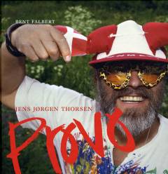 Provo : Jens Jørgen Thorsen
