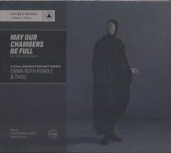 May our chambers be full : a collaboration between Emma Ruth Rundle & Thou
