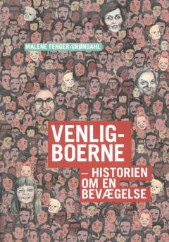 Venligboerne : historien om en bevægelse
