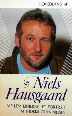 Niels Hausgaard : mellem linjerne : et portræt