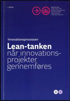 Lean-tanken - når innovationsprojekter gennemføres