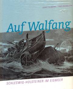 Auf Walfang : Schleswig-Holsteiner im Eismeer