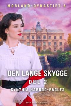 Den lange skygge. Del 2