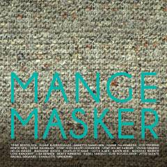 Mange masker