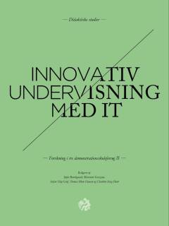 Innovativ undervisning med it