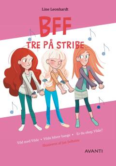BFF - tre på stribe