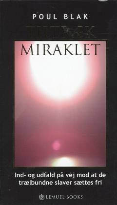 Tiltræk miraklet : om det guddommelige og dig