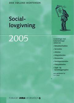 Sociallovgivning : nye love og lovændringer med tilhørende lovbemærkninger i folketingsåret ...