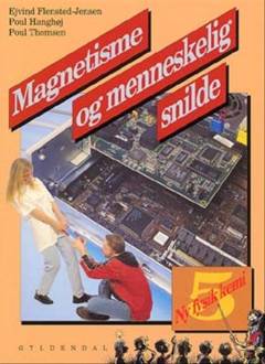 Magnetisme og menneskelig snilde