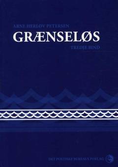 Grænseløs : erindringsroman. Bind 3