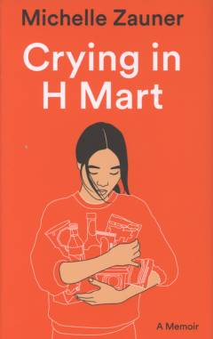 Crying in H Mart : a memoir